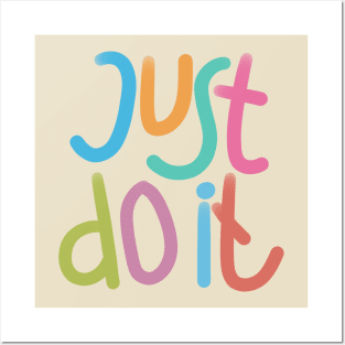 just do it Posters and Art